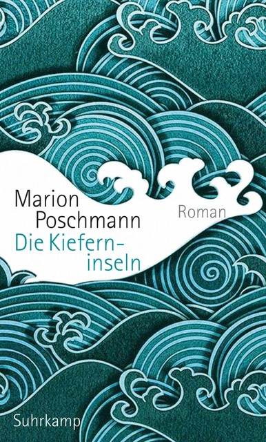 Marion Poschmann Kieferninseln