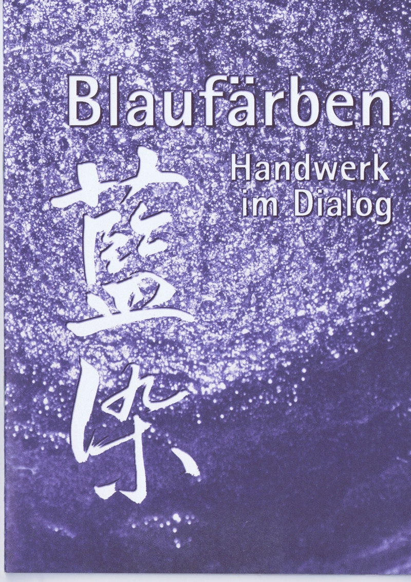 Blaufärben Handwer im Dialog